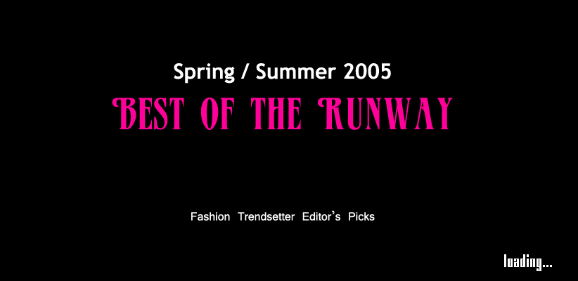 The Best of the Runway - Spring / Summer 2005