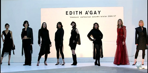 EDITH A'GAY 'measure' Collection : Autumn/Winter 2006/2007