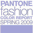 Pantone Fashion Color Report for Spring 2009