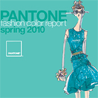 Pantone Fashion Color Report for Spring 2010