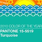 Pantone Color of the Year for 2010: PANTONE 15-5519 Turquoise