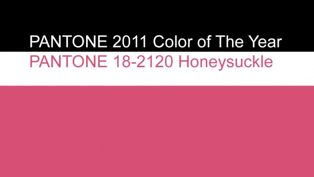 Pantone Reveals Color of the Year for 2011: PANTONE 18-2120 Honeysuckle