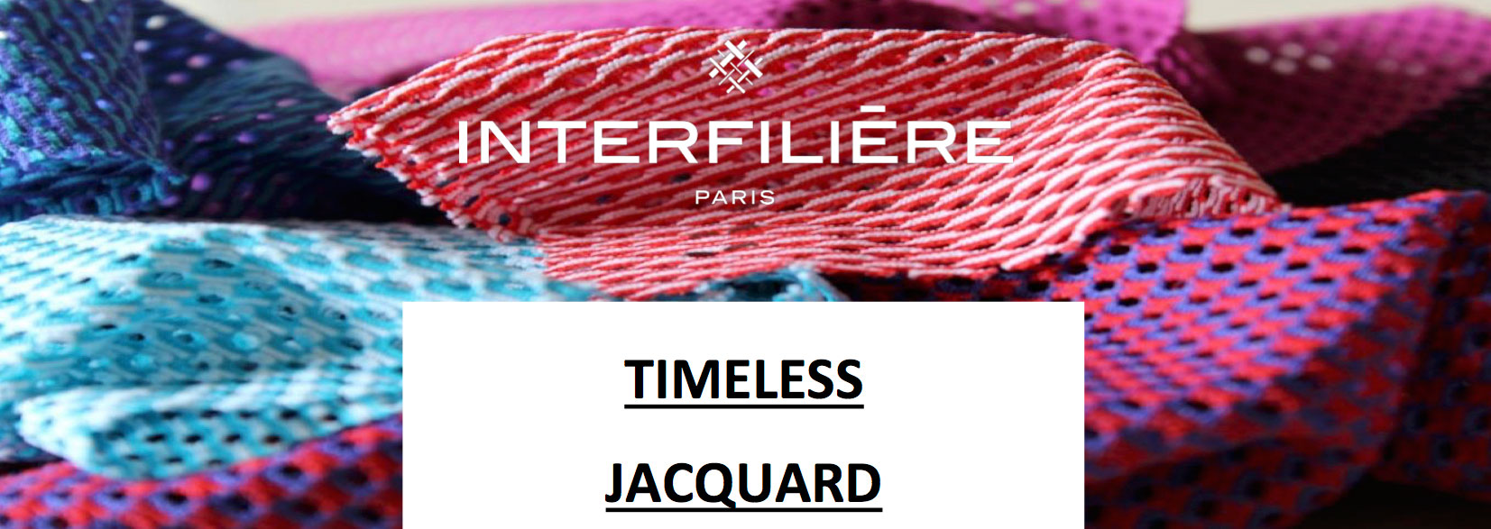 TIMELESS-JACQUARD-INTERFILIERE-PARIS