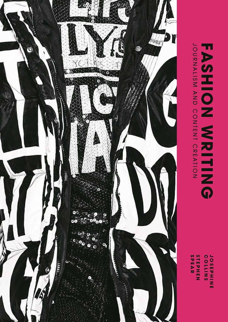 "Fashion Writing: Journalism and Content Creation" by Josephine Collins and Spear Stephen, book cover.
