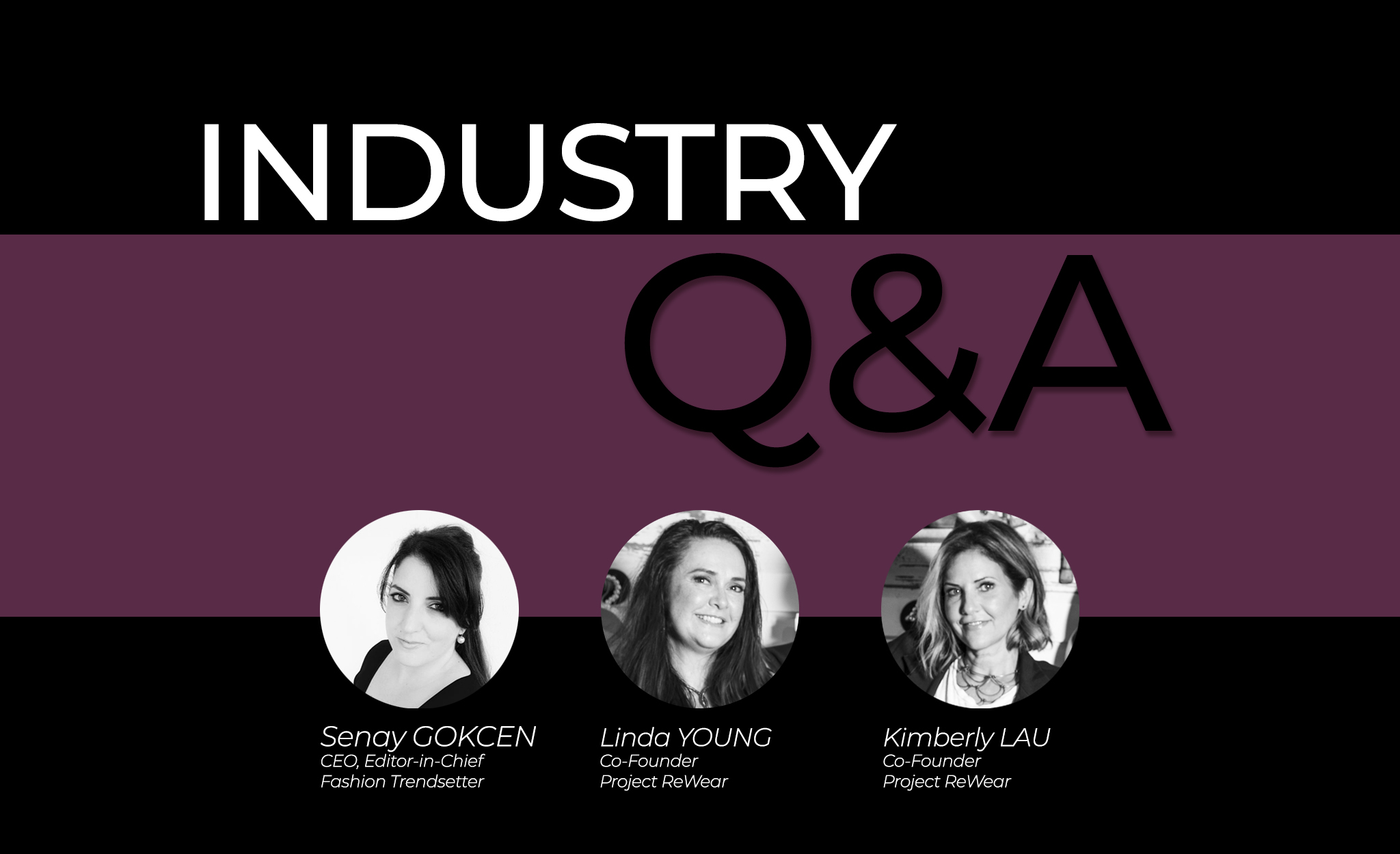 INDUSTRY Q&A with Kimberly Lau and Linda Young, Co-Founders of Project ReWear
